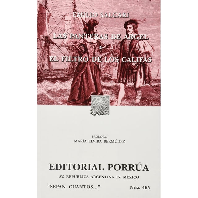 Las panteras de Argel · El filtro de los califas Editorial Porrúa 9786070909917