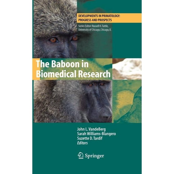 Developments in Primatology: Progress an The Baboon in Biomedical Research, (Hardcover)