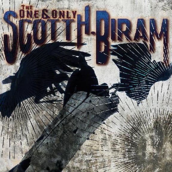 Scott H. Biram - The One & Only - Music & Performance - Vinyl