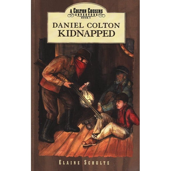Daniel Colton Kidnapped #4 -Colton Cousins Adventures