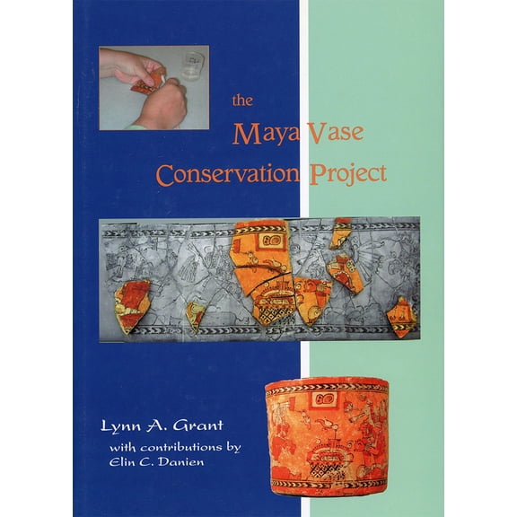 Pre-Owned The Maya Vase Conservation Project [With CDROM] (Hardcover) 1931707871 9781931707879