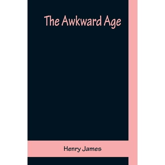 The Awkward Age, (Paperback)