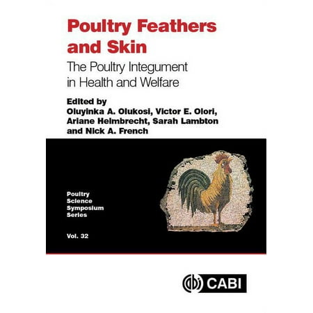 UPC: 9781786395115 | Poultry Science Symposium: Poultry Feathers and Skin: The Poultry Integument in Health and Welfare (Hardcover)