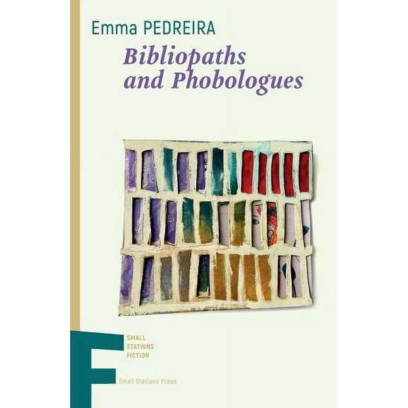 Bibliopaths and Phobologues, (Paperback)