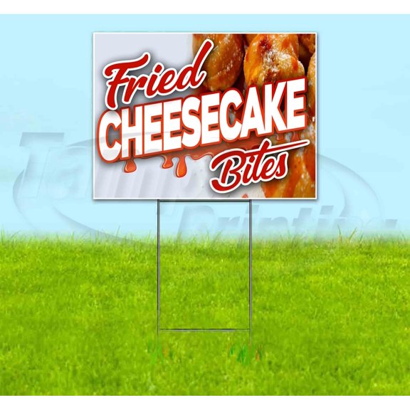 Fried Cheesecake Bites (18" x 24") Yard Sign, Includes Metal Step Stake