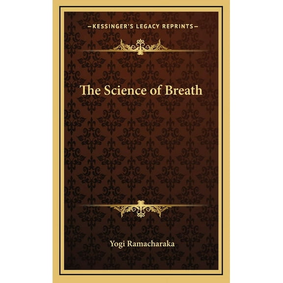 The Science of Breath (Hardcover)
