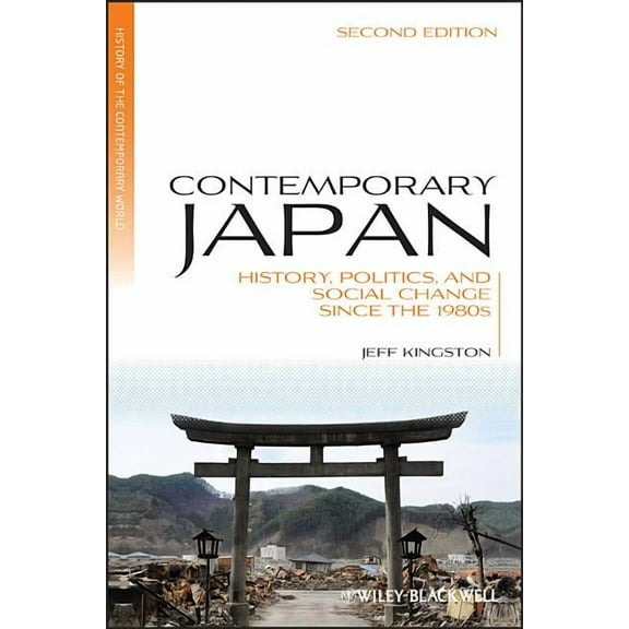 Blackwell History of the Contemporary Wo Contemporary Japan, Book 12, (Paperback)