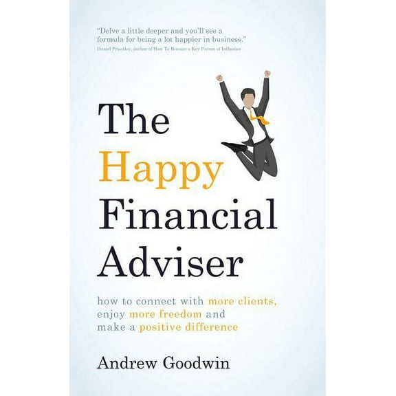 The Happy Financial Adviser (Paperback)