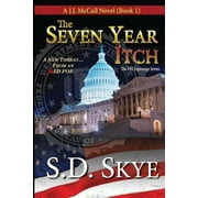 The Seven Year Itch (a J.J. Mccall Novel): The Fbi Espionage Series (book 1) (volume 1)