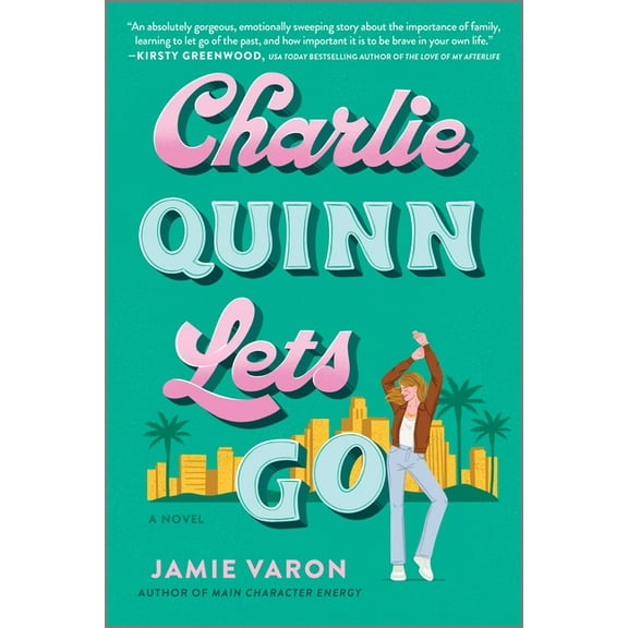 Charlie Quinn Lets Go, (Paperback)