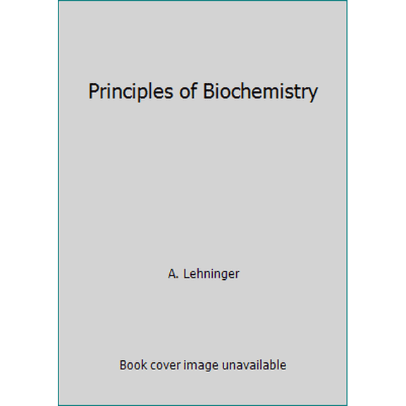 Pre-Owned Principles of Biochemistry (Hardcover) 087901136X 9780879011369