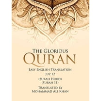 The Glorious Quran: Easy English Translation Juzz 12, (Paperback)