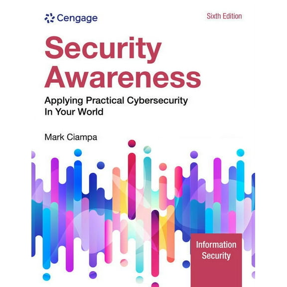 Security Awareness: Applying Practical Cybersecurity in Your World, (Paperback)