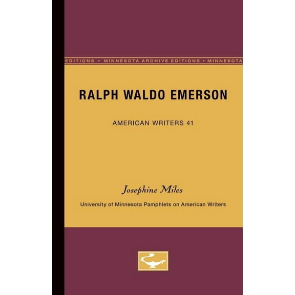 University of Minnesota Pamphlets on Ame Ralph Waldo Emerson - American Writers 41: University of Minnesota Pamphlets on American Writers, Book 41, (Paperback)