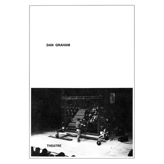 Dan Graham: Theatre, (Paperback)