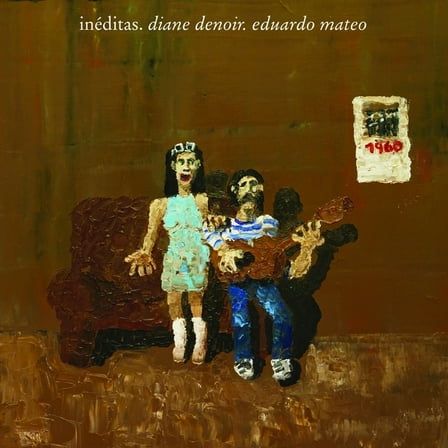 Denoir,Diane / Mateo,Eduardo - Ineditas - Music & Performance - Vinyl