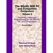 80X86 IBM PC and Compatible Computers, The: Assembly Language Programming on the IBM PC, PS, and Compatibles, Volume I, Used [Hardcover]