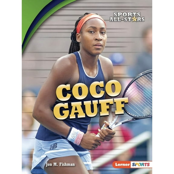 Sports All-Stars (Lerner (Tm) Sports): Coco Gauff (Paperback)