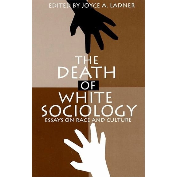 The Death of White Sociology, (Paperback)