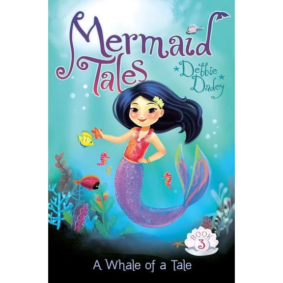 Mermaid Tales A Whale of a Tale, Book 3, (Hardcover)