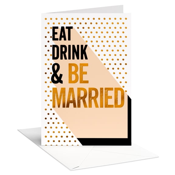 American Greetings Wedding Card for Bride and Groom (Eat Drink Be Married)