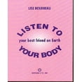 thumbnail image 1 of Listen to Your Body: Your Best Friend on Earth, 1 of 1