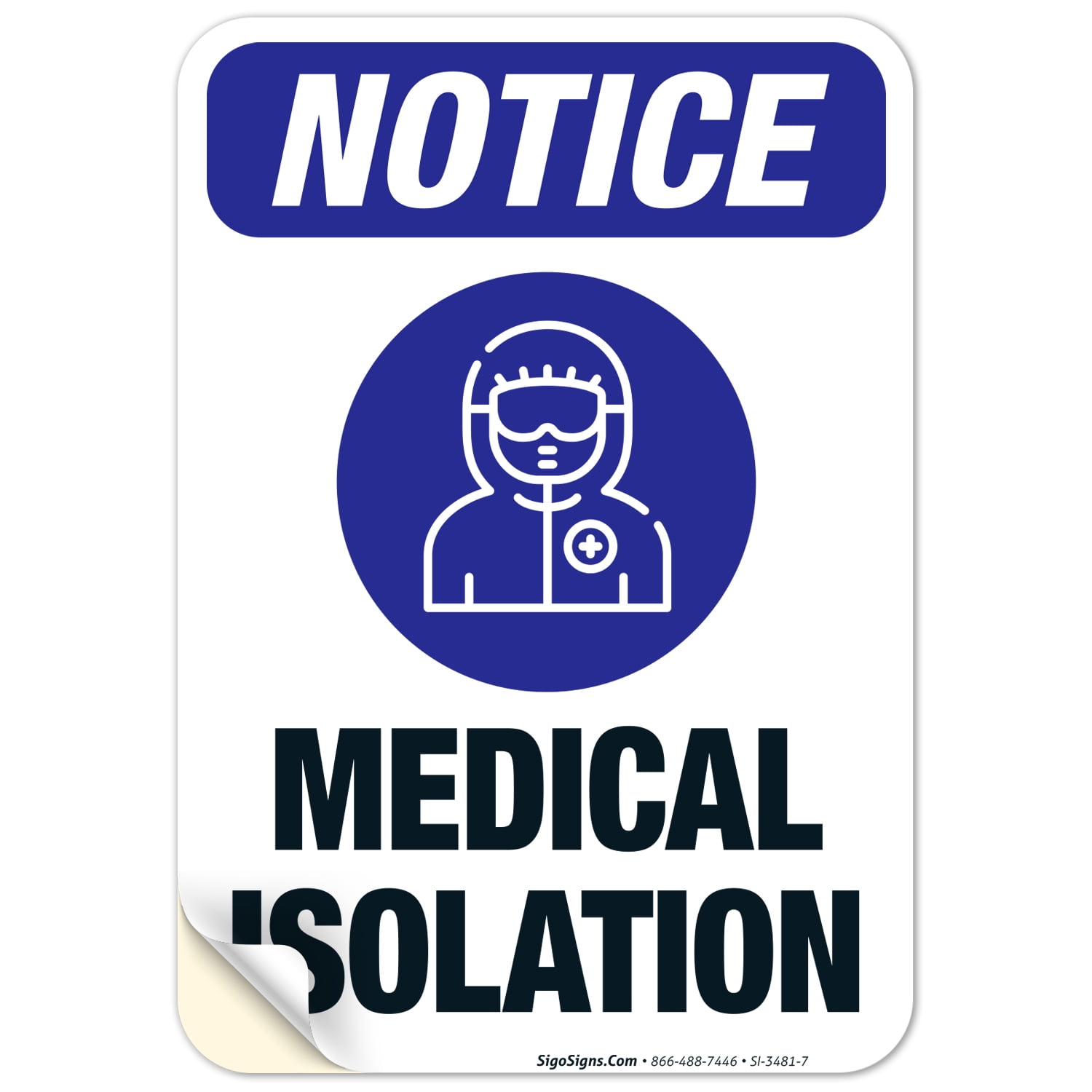 Medical Isolation Sign, OSHA Sign, 10x7 Vinyl Sticker - Walmart.com