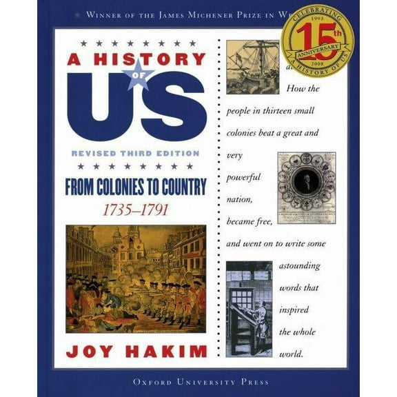 A ^Ahistory of Us A History of Us: From Colonies to Country: 1735-1791a History of Us Book Three, (Paperback)