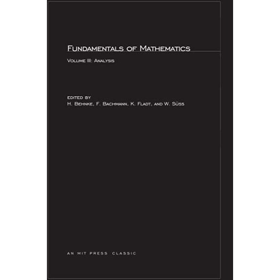 Pre-Owned Fundamentals of Mathematics, Volume 3: Analysis (Paperback) 0262520958 9780262520959