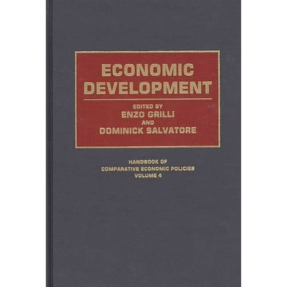 Handbook of Comparative Economic Policie Economic Development, (Hardcover)