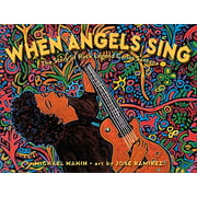 When Angels Sing: The Story of Rock Legend Carlos Santana