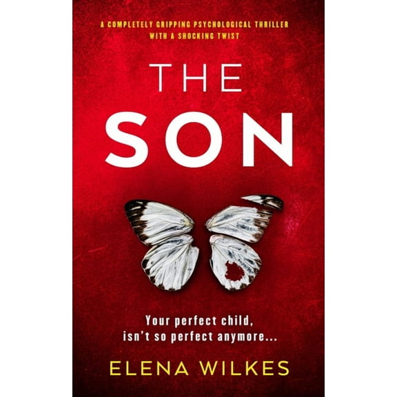 The Son: A Completely Gripping Psychological Thriller with a Shocking Twist, (Paperback)