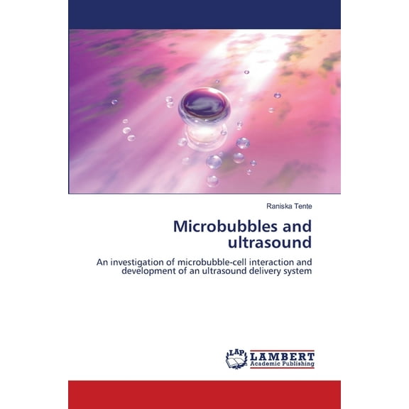 Microbubbles and ultrasound, (Paperback)