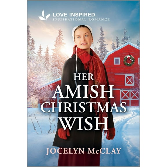 Her Amish Christmas Wish: An Uplifting Inspirational Romance (Paperback)