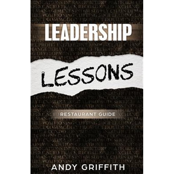 Pre-Owned Leadership Lessons: Restaurant Manager Guide: 8 sure fire ways to gain the following of your staff and boost performance.