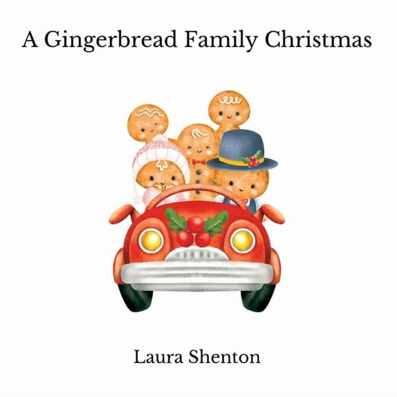 A Gingerbread Family Christmas, (Paperback)