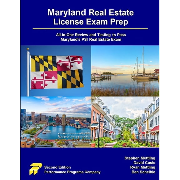 Maryland Real Estate License Exam Prep: All-in-One Review and Testing to Pass Maryland's PSI Real Estate Exam, (Paperback)