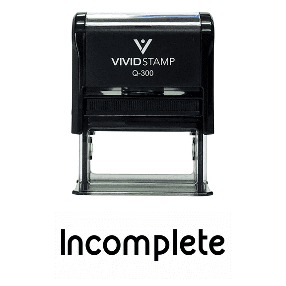Vivid Stamp Incomplete Teacher Self Inking Rubber Stamp (Black Ink) - Large