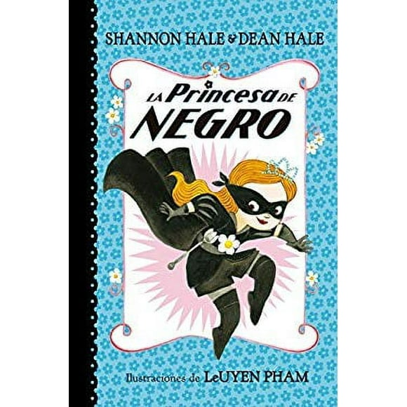 La Princesa de Negro (la Princesa de Negro 1)/the Princess in Black the Princess in Black, (Book 1) 9788448847401 Used / Pre-owned