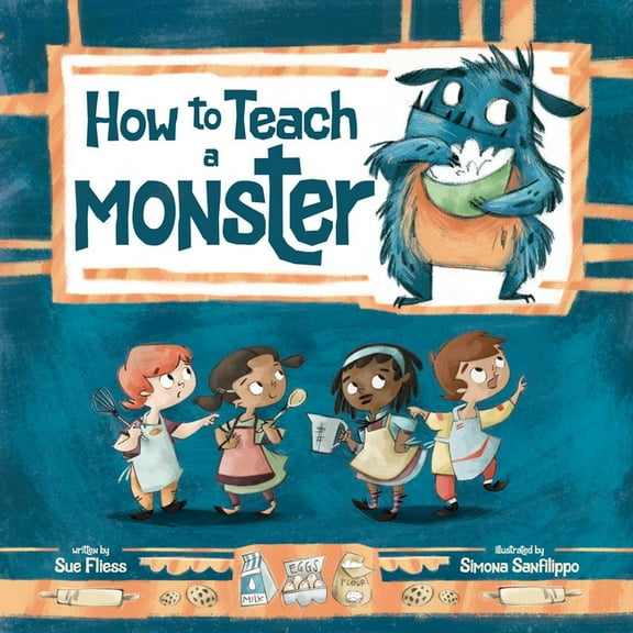 Magical Creatures and Crafts How to Teach a Monster, Book 10, (Hardcover)