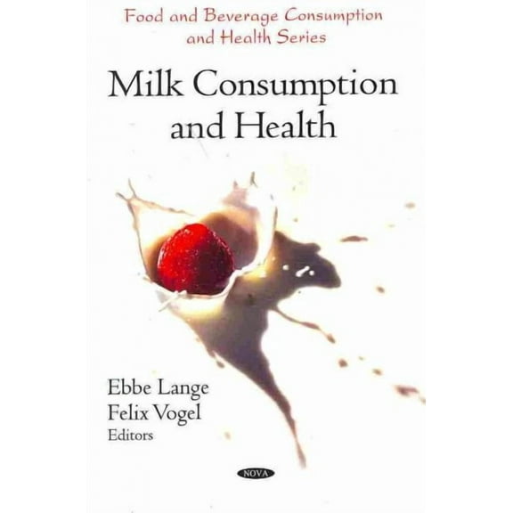 Milk Consumption and Health