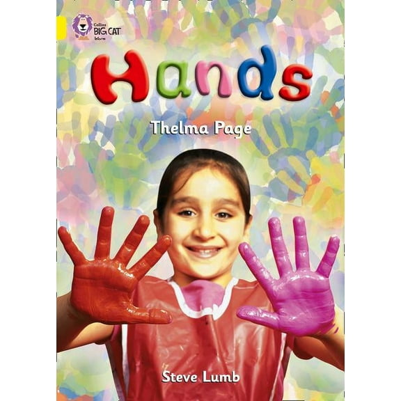 Collins Big Cat: Hands : Band 03/Yellow (Paperback)