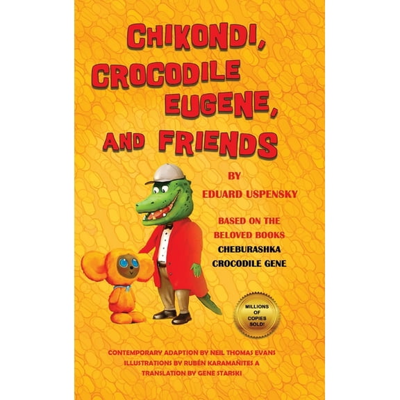 Chikondi, Crocodile Eugene, and Friends, (Hardcover)