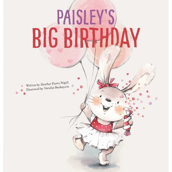 Paisley's Big Birthday, (Hardcover)