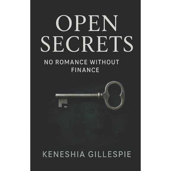0 Open Secrets: No Romance without Finance, Book 0, (Paperback)