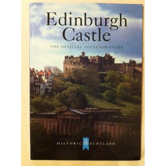 Pre-Owned Edinburgh Castle: The Official Souvenir Guide, 9781903570333, 1903570336, Paperback,