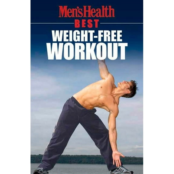 Men's Health Men's Health Best: Weight-Free Workout, (Paperback)