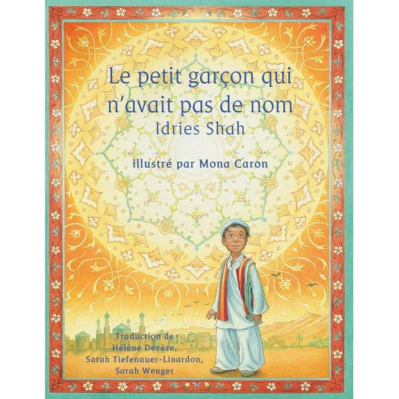 Histoires-Enseignement Le Petit garÃ§on qui n'avait pas de nom, (Paperback)