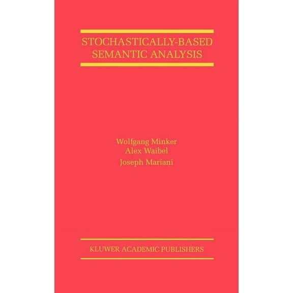 The Springer International Engineering a Stochastically-Based Semantic Analysis, Book 514, (Hardcover)
