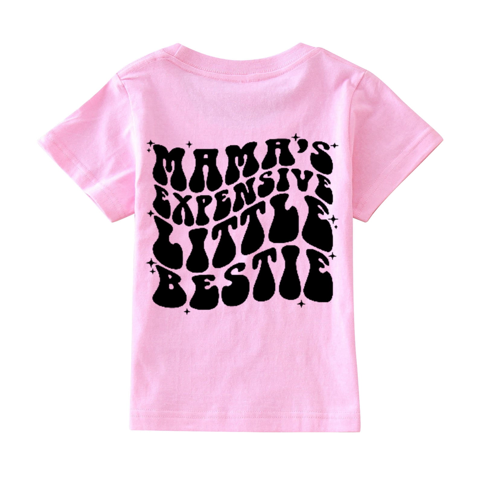 nsendm Girls Shirt Big Kid Clothes Girls Size 6 Toddler Kids Baby Girls Mama s Expensive Little Besties Short Sleeve Letter Print Girls Tops